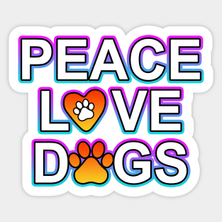 Peace Love Dogs Sticker